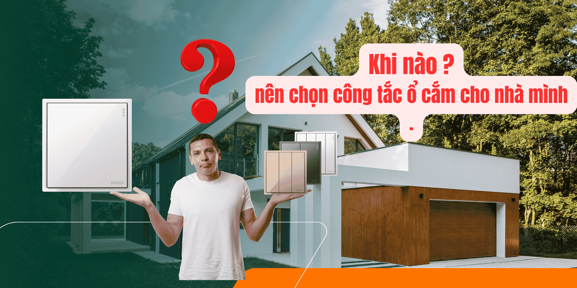 Khi nào nên chọn công tắc ổ cắm khi xây  nhà ?